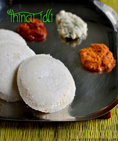 Thinai-idli-recipe.jpg Thinai idli recipe